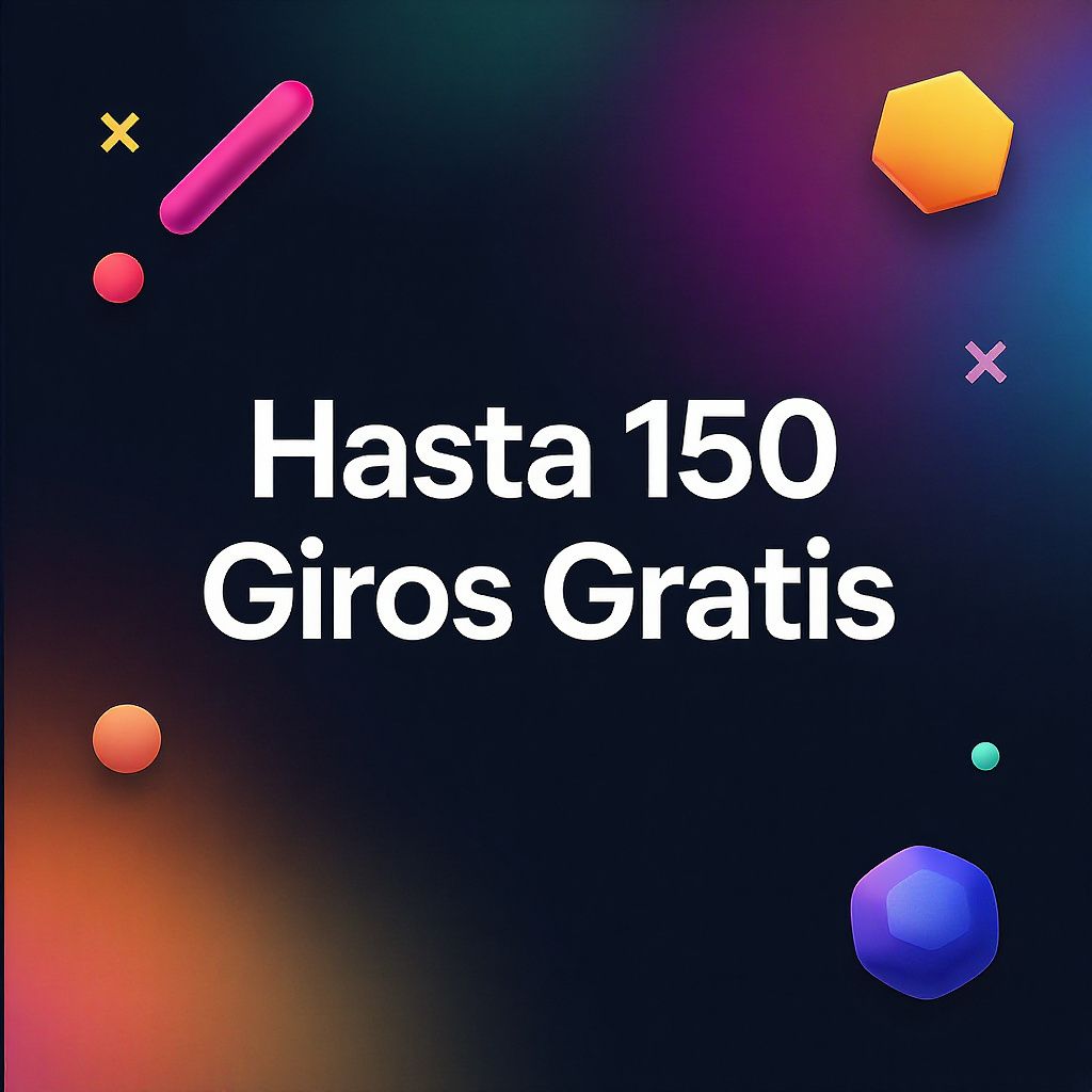 Hasta 150 Giros Gratis Hasta 150 Giros Gratis